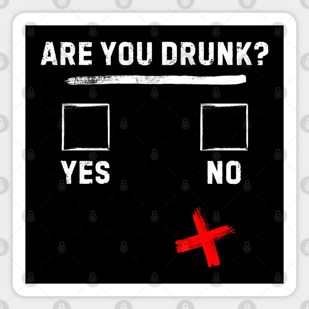 Are you drunk? Magnet by MakerMind8.2